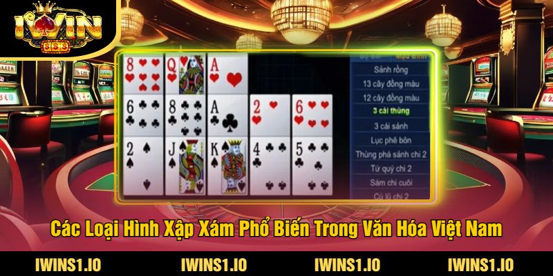 Xập Xám Là Gì? Tìm Hiểu Về Trò Chơi Xập Xám Truyền Thống 3 Các Loại Hình Xập Xám Phổ Biến Trong Văn Hóa Việt Nam