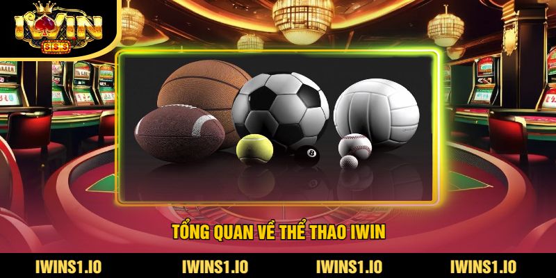 Tổng Quan Về Thể Thao iWin